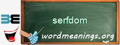 WordMeaning blackboard for serfdom